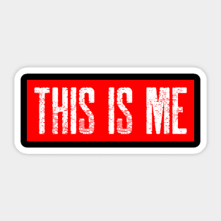 This Is Me Sticker